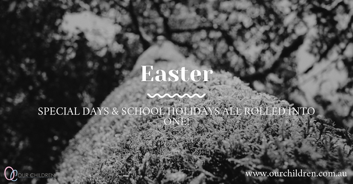 When preparing for Easter school holidays and special days it is important that you know what your obligations are.
