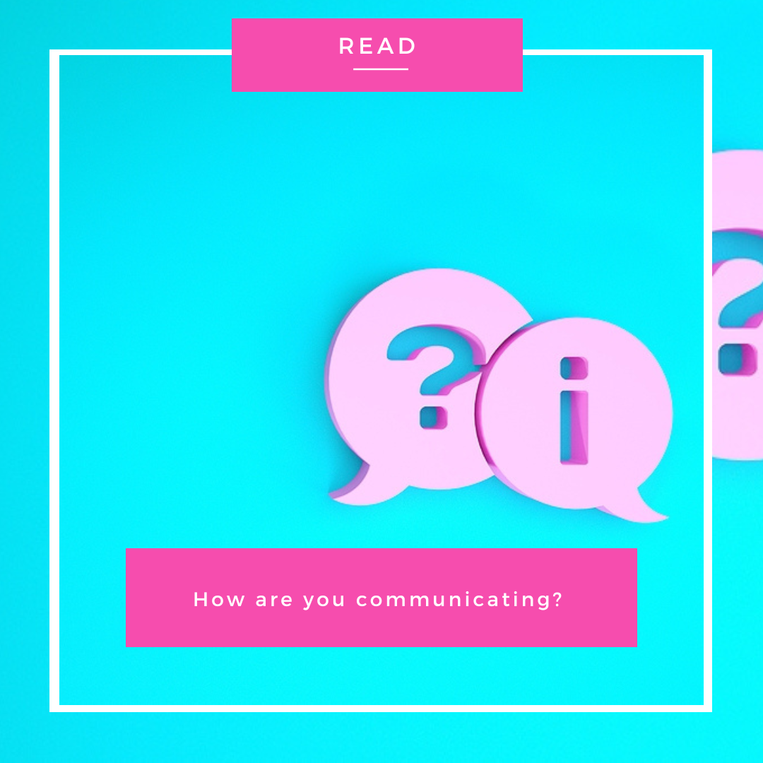 Question how well are you communicating